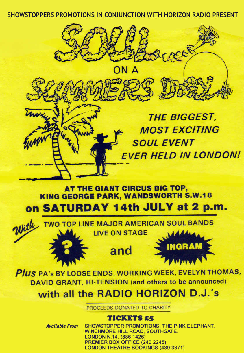 Flyer for the Horizon Radio Events with Showstoppers for the Soul On a Summers Day Event at King Georges Park Wandsworth London in the circus big top featuring bands Change, Ingram Loose Ends Hi-Tension and the Horizon Radio DJ's